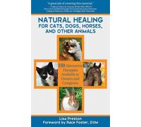 Lisa Preston Race Natural Healing for Cats, Dogs, Horses, and Other (Tascabile)