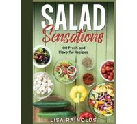 Lisa Rainolds Salad Sensations (Copertina rigida)