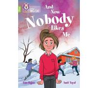 Lisa Rajan And Now Nobody Likes Me (Tascabile) Collins Big Cat