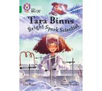 Lisa Rajan Tara Binns: Bright-spark Scientist (Tascabile) Collins Big Cat