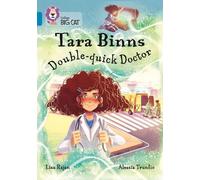 Lisa Rajan Tara Binns: Double-Quick Doctor (Tascabile) Collins Big Cat