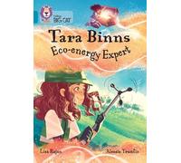 Lisa Rajan Tara Binns: Eco-energy Expert (Tascabile) Collins Big Cat