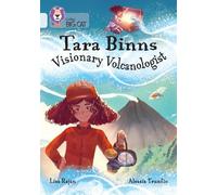 Lisa Rajan Tara Binns: Visionary Volcanologist (Tascabile) Collins Big Cat
