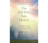 Lisa Reburn The Girl Who Saw Heaven (Tascabile)