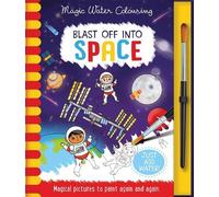 Lisa Regan Blast Off Into - Space (Copertina rigida) Magic Water Colouring