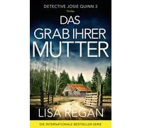Lisa Regan Das Grab ihrer Mutter (Tascabile) Detective Josie Quinn
