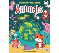 Lisa Regan Glow-In-The-Dark Animals Sticker Activity Book (Tascabile)