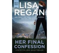 Lisa Regan Her Final Confession (Tascabile) Detective Josie Quinn