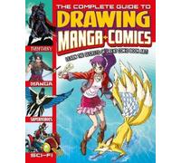 Lisa Regan Joe Harris The Complete Guide to Drawing Manga + Comics (Tascabile)