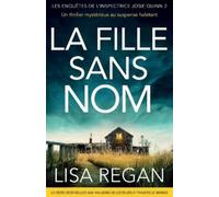 Lisa Regan La Fille sans nom (Tascabile)