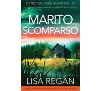 Lisa Regan Marito scomparso (Tascabile) Detective Josie Quinn