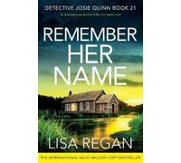 Lisa Regan Remember Her Name (Tascabile) Detective Josie Quinn