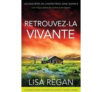Lisa Regan Retrouvez-la vivante (Tascabile)