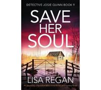 Lisa Regan Save Her Soul (Tascabile) Detective Josie Quinn