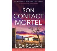 Lisa Regan Son Contact mortel (Tascabile)