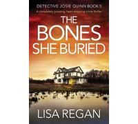 Lisa Regan The Bones She Buried (Tascabile) Detective Josie Quinn