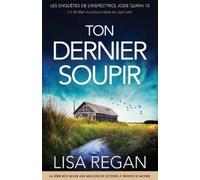 Lisa Regan Ton Dernier Soupir (Tascabile)