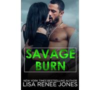 Lisa Renee Jones Savage Burn: 8 (Tall, Dark, and Deadly) (Tascabile)