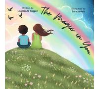Lisa Renee Ruggeri The Magic in You (Tascabile)