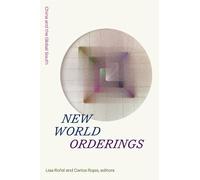 Lisa Rofel New World Orderings (Tascabile) Sinotheory