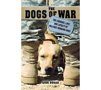 Lisa Rogak The Dogs of War (Tascabile)