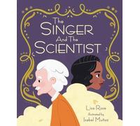 Lisa Rose The Singer and the Scientist (Copertina rigida) Kar-Ben Favorites