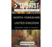 Lisa Rusczyk Ed D Mandy Greater Than a Tourist- North Yorkshire Uni (Tascabile)