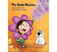 Lisa S French The Smile Machine (Tascabile)