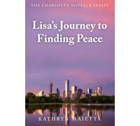 Lisa’s Journey to Finding Peace