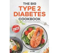Lisa Sadler The Big Type 2 Diabetes Cookbook (Copertina rigida)