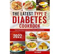 Lisa Sadler The Latest Type 2 Diabetes Cookbook (Copertina rigida)