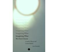 Lisa Samuels Imagining What We Don't Know (Tascabile)