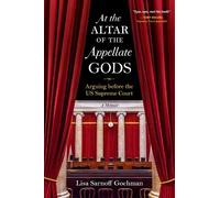 Lisa Sarnoff Gochman At the Altar of the Appellate Gods (Copertina rigida)