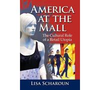 Lisa Scharoun America at the Mall (Tascabile)