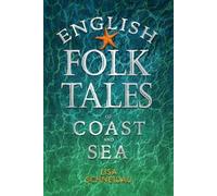Lisa Schneidau English Folk Tales of Coast and Sea (Copertina rigida) Folk Tales