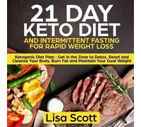 Lisa Scott 21 Day Keto Diet and Intermittent Fasting For Rapid Weigh (Tascabile)
