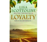 Lisa Scottoline Loyalty : An action-packed epic of love and justice (Tascabile)