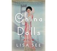 Lisa See China Dolls (Copertina rigida)