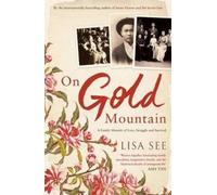 Lisa See On Gold Mountain (Tascabile)