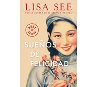 Lisa See Sueños de felicidad / Dreams of Joy (Tascabile)