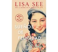 Lisa See Sueños de felicidad / Dreams of Joy (Tascabile)