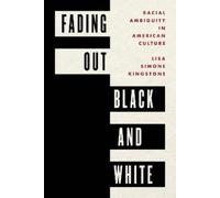 Lisa Simone Kingstone Fading Out Black and White (Copertina rigida)