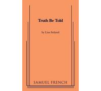 Lisa Soland Truth Be Told (Tascabile)