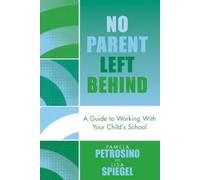 Lisa Spiegel Pamela Petrosino No Parent Left Behind (Tascabile)