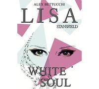 Lisa Stansfield. White soul. Ediz. italiana