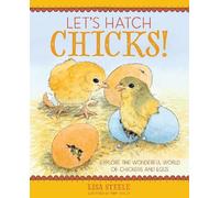 Lisa Steele Let's Hatch Chicks (Tascabile)