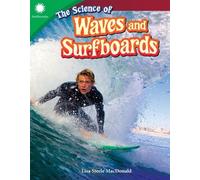 Lisa Steele MacDonald The Science of Waves and Surfboards (Tascabile)