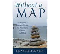 Lisa Steele-Maley Without a Map (Tascabile)