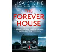 Lisa Stone The Forever House (Tascabile)