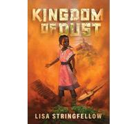 Lisa Stringfellow Kingdom of Dust (Copertina rigida)